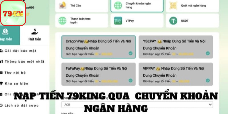 Chuyển khoản ngân hàng là cách nạp tiền phổ biến nhất hiện nay